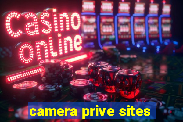 camera prive sites